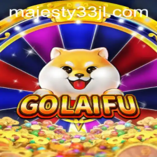 The Fascinating World of 'GoLaiFu' and the Strategy of 'Majesty33'