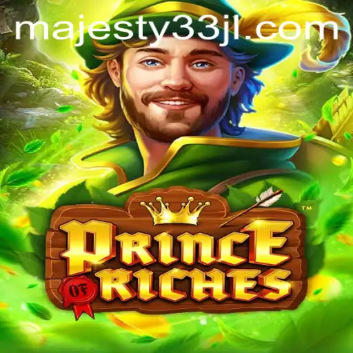 Discover the Excitement of PrinceOfRiches: A Comprehensive Guide