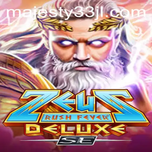 Unveiling the Excitement of ZeusRushFeverDeluxeSE